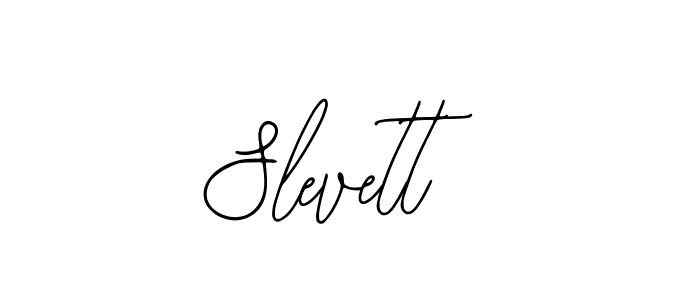 How to make Slevett signature? Bearetta-2O07w is a professional autograph style. Create handwritten signature for Slevett name. Slevett signature style 12 images and pictures png