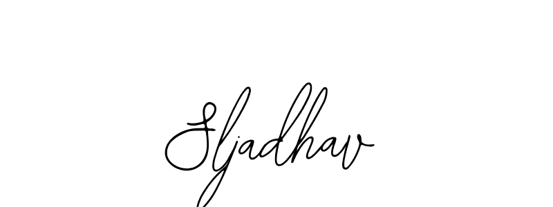 How to make Sljadhav name signature. Use Bearetta-2O07w style for creating short signs online. This is the latest handwritten sign. Sljadhav signature style 12 images and pictures png