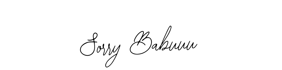 How to make Sorry Babuuu name signature. Use Bearetta-2O07w style for creating short signs online. This is the latest handwritten sign. Sorry Babuuu signature style 12 images and pictures png