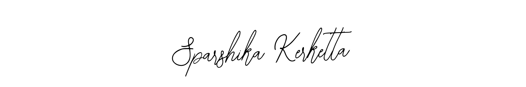 You should practise on your own different ways (Bearetta-2O07w) to write your name (Sparshika Kerketta) in signature. don't let someone else do it for you. Sparshika Kerketta signature style 12 images and pictures png