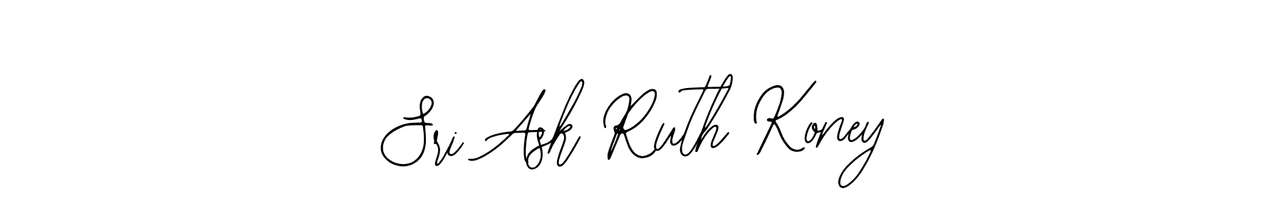How to Draw Sri Ask Ruth Koney signature style? Bearetta-2O07w is a latest design signature styles for name Sri Ask Ruth Koney. Sri Ask Ruth Koney signature style 12 images and pictures png