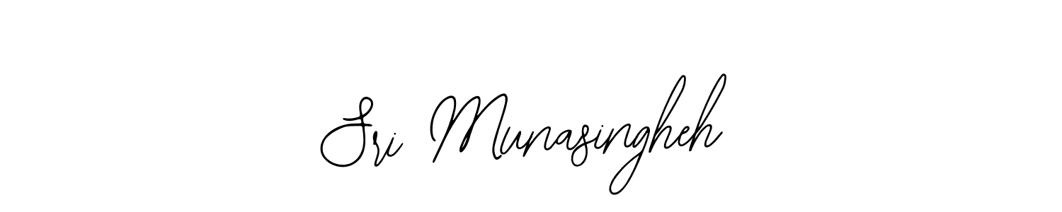 Also we have Sri Munasingheh name is the best signature style. Create professional handwritten signature collection using Bearetta-2O07w autograph style. Sri Munasingheh signature style 12 images and pictures png