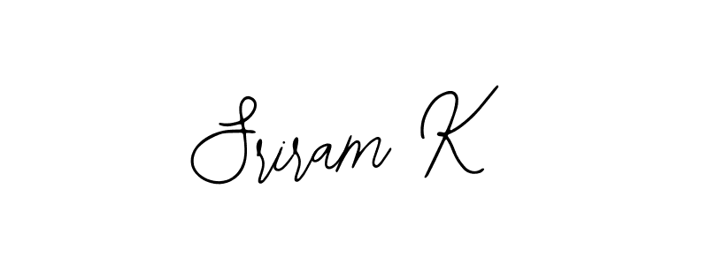 Also we have Sriram K name is the best signature style. Create professional handwritten signature collection using Bearetta-2O07w autograph style. Sriram K signature style 12 images and pictures png