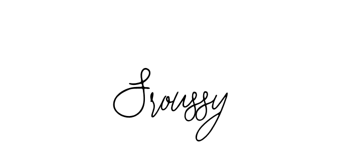 Also we have Sroussy name is the best signature style. Create professional handwritten signature collection using Bearetta-2O07w autograph style. Sroussy signature style 12 images and pictures png