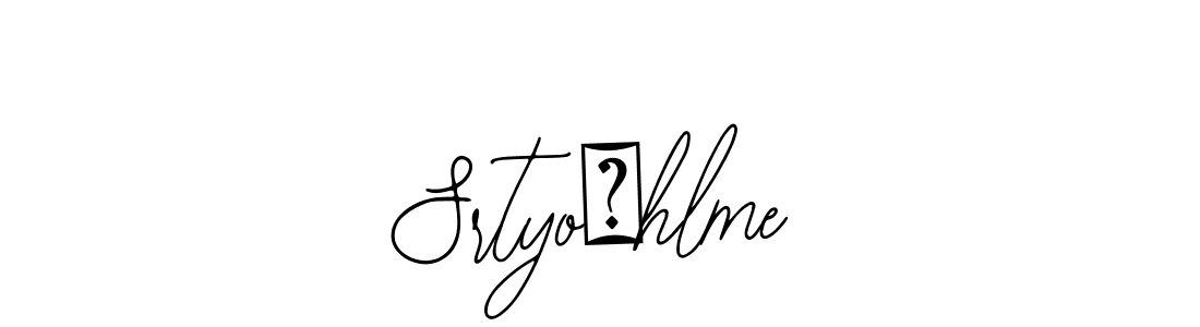 How to make SrtyoŞhlme name signature. Use Bearetta-2O07w style for creating short signs online. This is the latest handwritten sign. SrtyoŞhlme signature style 12 images and pictures png