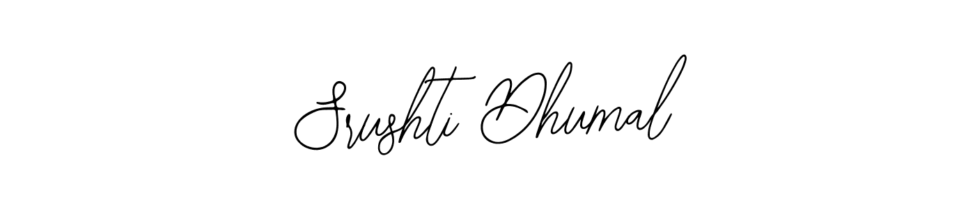 You should practise on your own different ways (Bearetta-2O07w) to write your name (Srushti Dhumal) in signature. don't let someone else do it for you. Srushti Dhumal signature style 12 images and pictures png