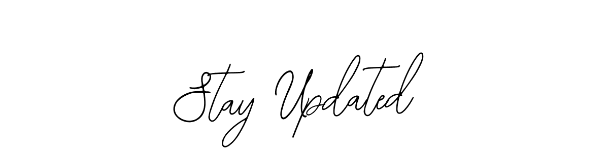 Stay Updated stylish signature style. Best Handwritten Sign (Bearetta-2O07w) for my name. Handwritten Signature Collection Ideas for my name Stay Updated. Stay Updated signature style 12 images and pictures png