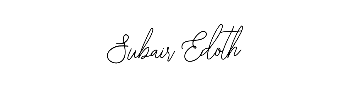 Use a signature maker to create a handwritten signature online. With this signature software, you can design (Bearetta-2O07w) your own signature for name Subair Edoth. Subair Edoth signature style 12 images and pictures png