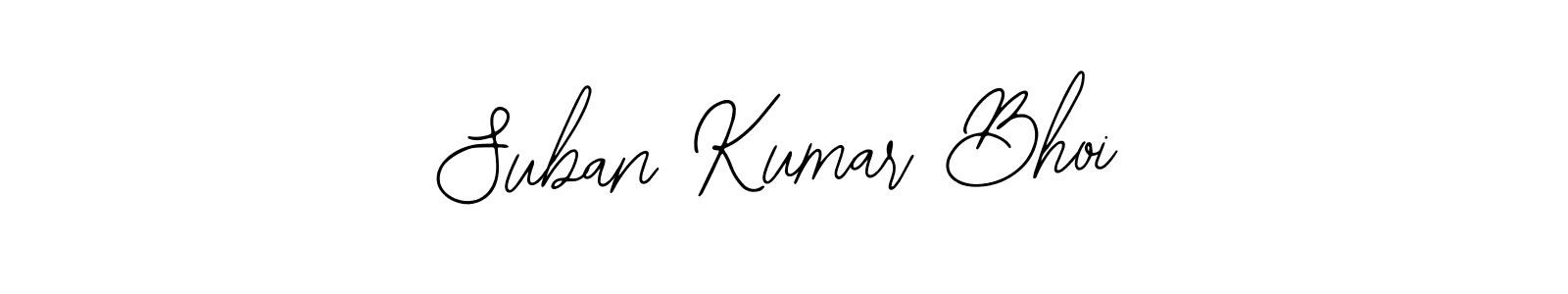 Design your own signature with our free online signature maker. With this signature software, you can create a handwritten (Bearetta-2O07w) signature for name Suban Kumar Bhoi. Suban Kumar Bhoi signature style 12 images and pictures png
