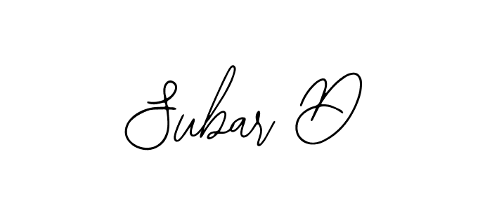 You should practise on your own different ways (Bearetta-2O07w) to write your name (Subar D) in signature. don't let someone else do it for you. Subar D signature style 12 images and pictures png