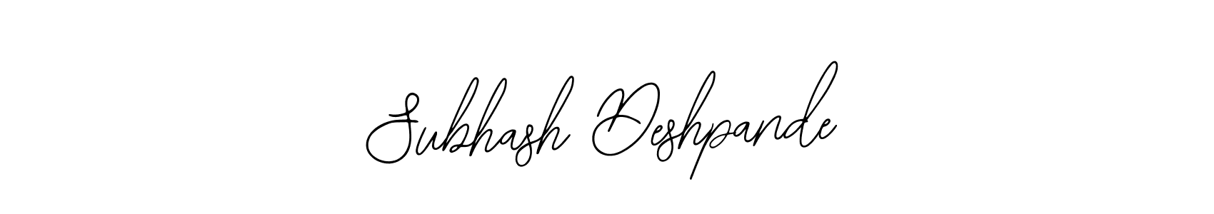 Similarly Bearetta-2O07w is the best handwritten signature design. Signature creator online .You can use it as an online autograph creator for name Subhash Deshpande. Subhash Deshpande signature style 12 images and pictures png
