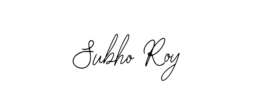 You should practise on your own different ways (Bearetta-2O07w) to write your name (Subho Roy) in signature. don't let someone else do it for you. Subho Roy signature style 12 images and pictures png