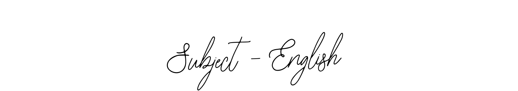 Once you've used our free online signature maker to create your best signature Bearetta-2O07w style, it's time to enjoy all of the benefits that Subject - English name signing documents. Subject - English signature style 12 images and pictures png