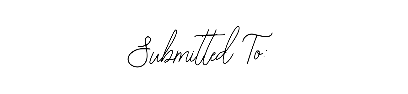 How to make Submitted To: name signature. Use Bearetta-2O07w style for creating short signs online. This is the latest handwritten sign. Submitted To: signature style 12 images and pictures png
