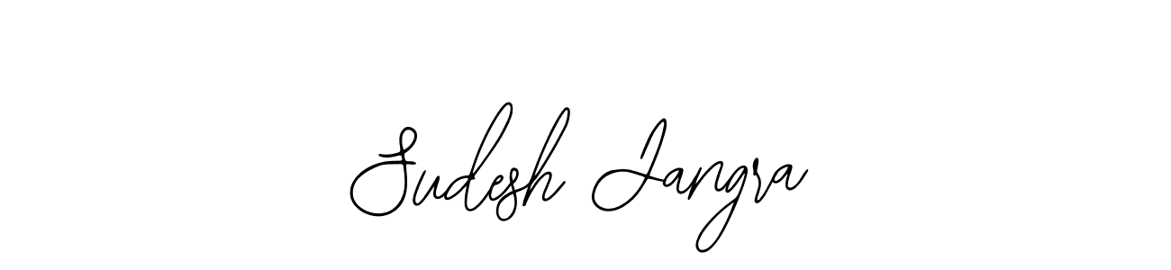 How to make Sudesh Jangra signature? Bearetta-2O07w is a professional autograph style. Create handwritten signature for Sudesh Jangra name. Sudesh Jangra signature style 12 images and pictures png