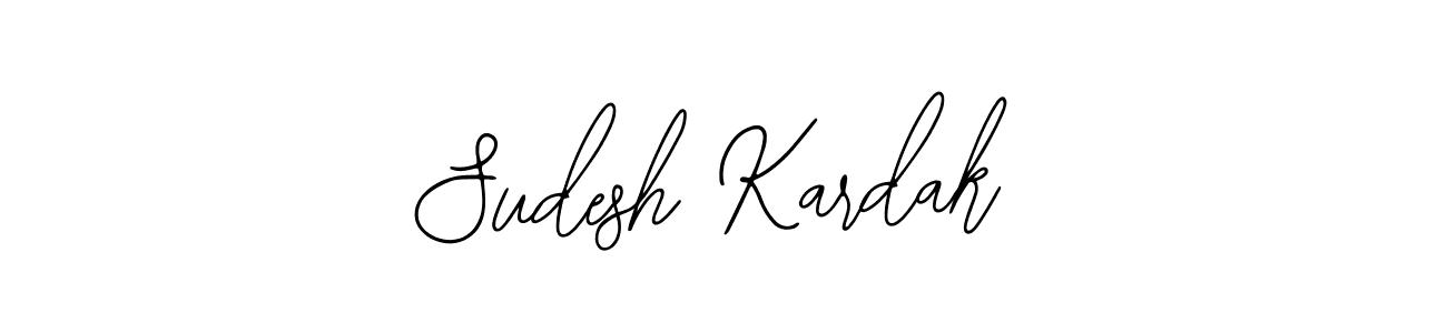 How to make Sudesh Kardak signature? Bearetta-2O07w is a professional autograph style. Create handwritten signature for Sudesh Kardak name. Sudesh Kardak signature style 12 images and pictures png