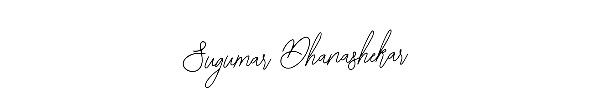 Make a short Sugumar Dhanashekar signature style. Manage your documents anywhere anytime using Bearetta-2O07w. Create and add eSignatures, submit forms, share and send files easily. Sugumar Dhanashekar signature style 12 images and pictures png