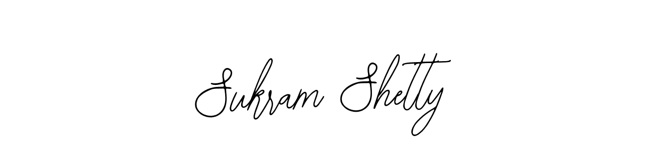 How to make Sukram Shetty signature? Bearetta-2O07w is a professional autograph style. Create handwritten signature for Sukram Shetty name. Sukram Shetty signature style 12 images and pictures png