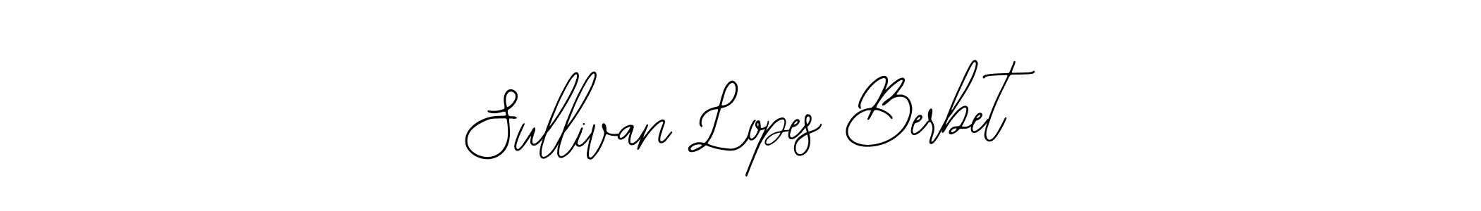Also You can easily find your signature by using the search form. We will create Sullivan Lopes Berbet name handwritten signature images for you free of cost using Bearetta-2O07w sign style. Sullivan Lopes Berbet signature style 12 images and pictures png
