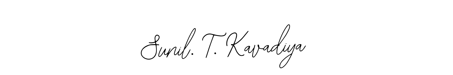 You should practise on your own different ways (Bearetta-2O07w) to write your name (Sunil. T. Kavadiya) in signature. don't let someone else do it for you. Sunil. T. Kavadiya signature style 12 images and pictures png