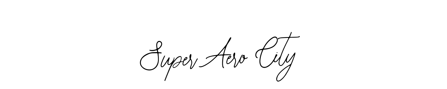 Also we have Super Aero City name is the best signature style. Create professional handwritten signature collection using Bearetta-2O07w autograph style. Super Aero City signature style 12 images and pictures png