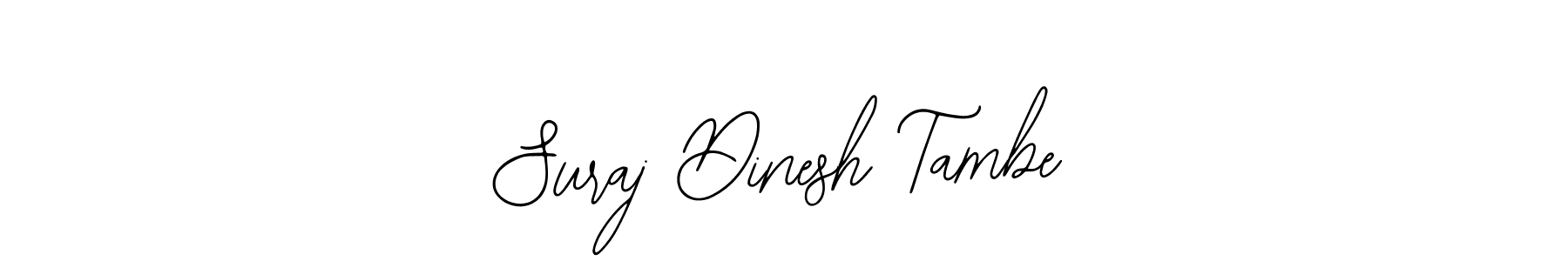 Once you've used our free online signature maker to create your best signature Bearetta-2O07w style, it's time to enjoy all of the benefits that Suraj Dinesh Tambe name signing documents. Suraj Dinesh Tambe signature style 12 images and pictures png