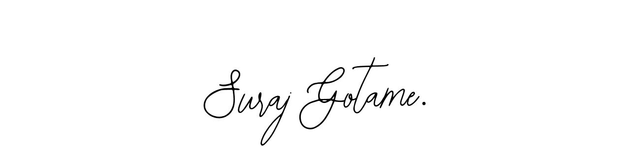 Suraj Gotame. stylish signature style. Best Handwritten Sign (Bearetta-2O07w) for my name. Handwritten Signature Collection Ideas for my name Suraj Gotame.. Suraj Gotame. signature style 12 images and pictures png