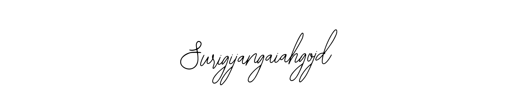 The best way (Bearetta-2O07w) to make a short signature is to pick only two or three words in your name. The name Surigijangaiahgojd include a total of six letters. For converting this name. Surigijangaiahgojd signature style 12 images and pictures png