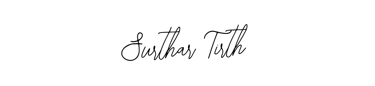 You should practise on your own different ways (Bearetta-2O07w) to write your name (Surthar Tirth) in signature. don't let someone else do it for you. Surthar Tirth signature style 12 images and pictures png