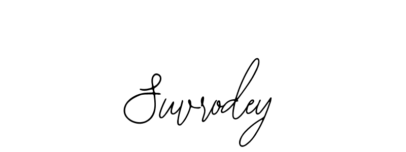 You should practise on your own different ways (Bearetta-2O07w) to write your name (Suvrodey) in signature. don't let someone else do it for you. Suvrodey signature style 12 images and pictures png