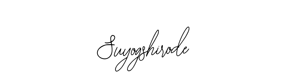 You should practise on your own different ways (Bearetta-2O07w) to write your name (Suyogshirode) in signature. don't let someone else do it for you. Suyogshirode signature style 12 images and pictures png