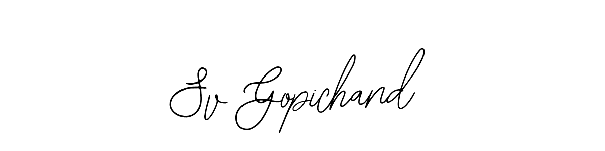 Also we have Sv Gopichand name is the best signature style. Create professional handwritten signature collection using Bearetta-2O07w autograph style. Sv Gopichand signature style 12 images and pictures png