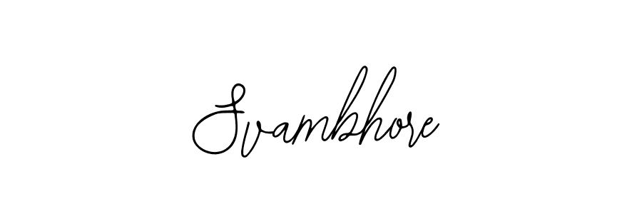 Design your own signature with our free online signature maker. With this signature software, you can create a handwritten (Bearetta-2O07w) signature for name Svambhore. Svambhore signature style 12 images and pictures png