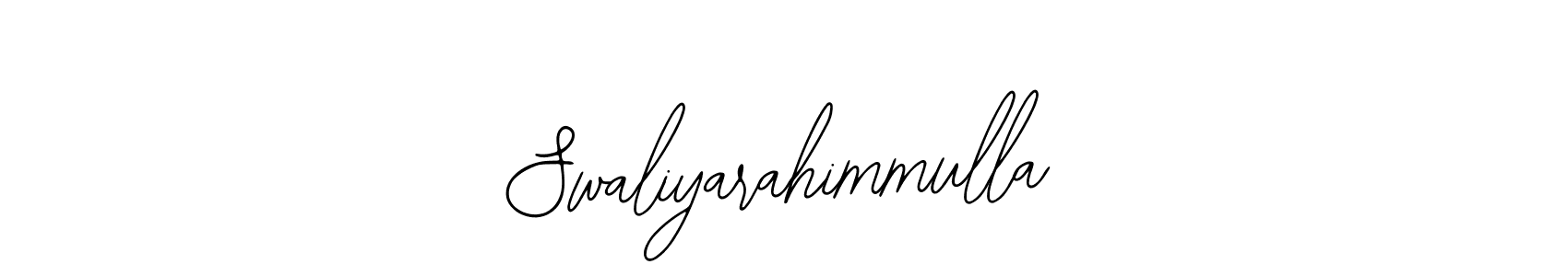 How to make Swaliyarahimmulla name signature. Use Bearetta-2O07w style for creating short signs online. This is the latest handwritten sign. Swaliyarahimmulla signature style 12 images and pictures png