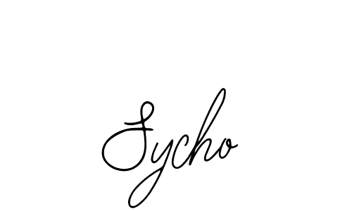 You should practise on your own different ways (Bearetta-2O07w) to write your name (Sycho) in signature. don't let someone else do it for you. Sycho signature style 12 images and pictures png