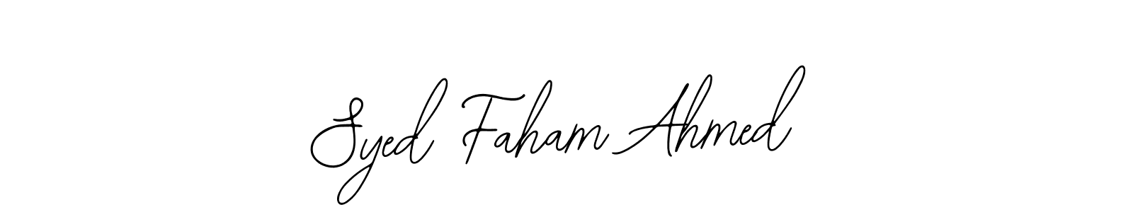 How to make Syed Faham Ahmed signature? Bearetta-2O07w is a professional autograph style. Create handwritten signature for Syed Faham Ahmed name. Syed Faham Ahmed signature style 12 images and pictures png