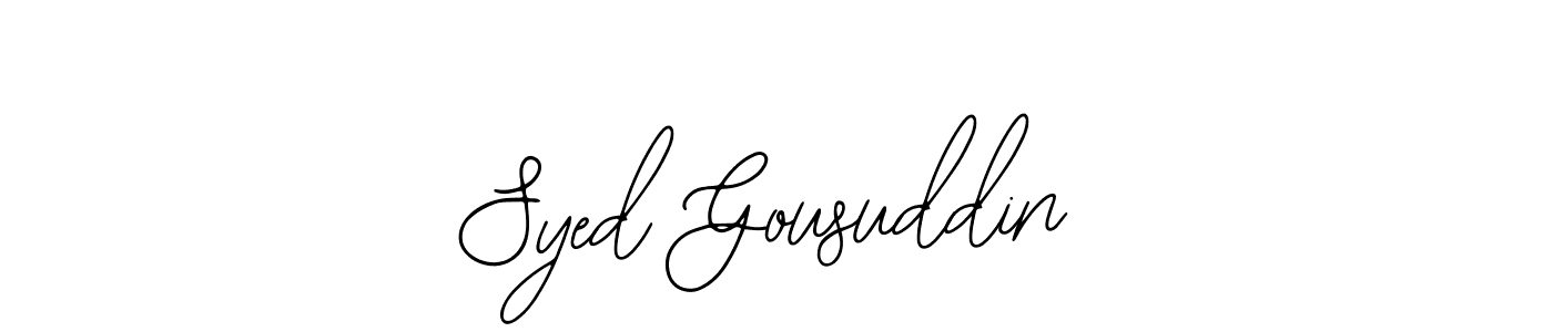 Make a short Syed Gousuddin signature style. Manage your documents anywhere anytime using Bearetta-2O07w. Create and add eSignatures, submit forms, share and send files easily. Syed Gousuddin signature style 12 images and pictures png