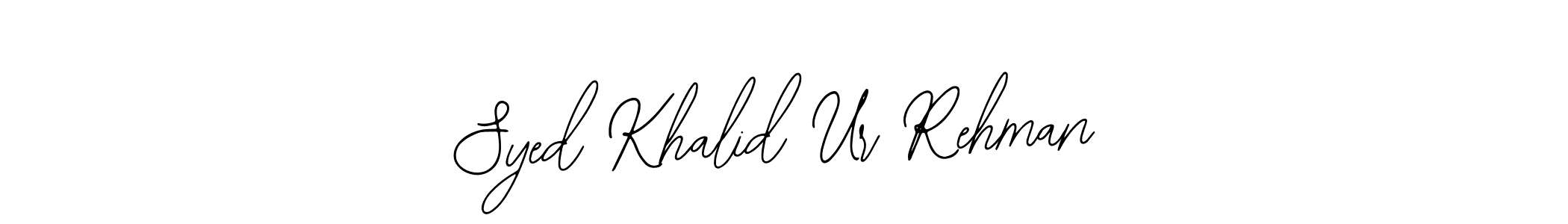 How to make Syed Khalid Ur Rehman name signature. Use Bearetta-2O07w style for creating short signs online. This is the latest handwritten sign. Syed Khalid Ur Rehman signature style 12 images and pictures png