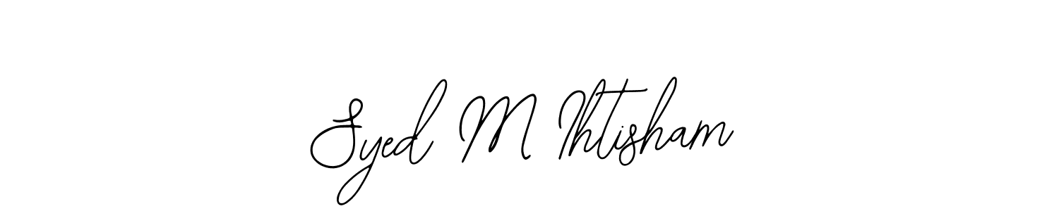 See photos of Syed M Ihtisham official signature by Spectra . Check more albums & portfolios. Read reviews & check more about Bearetta-2O07w font. Syed M Ihtisham signature style 12 images and pictures png