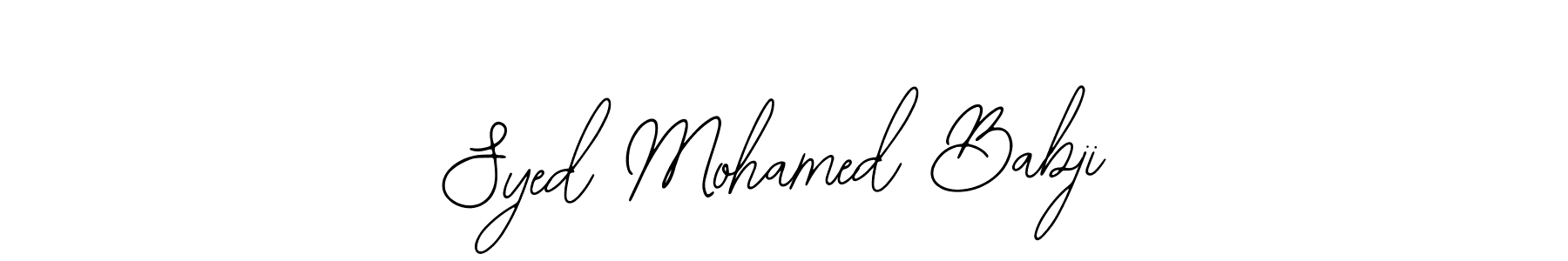 The best way (Bearetta-2O07w) to make a short signature is to pick only two or three words in your name. The name Syed Mohamed Babji include a total of six letters. For converting this name. Syed Mohamed Babji signature style 12 images and pictures png