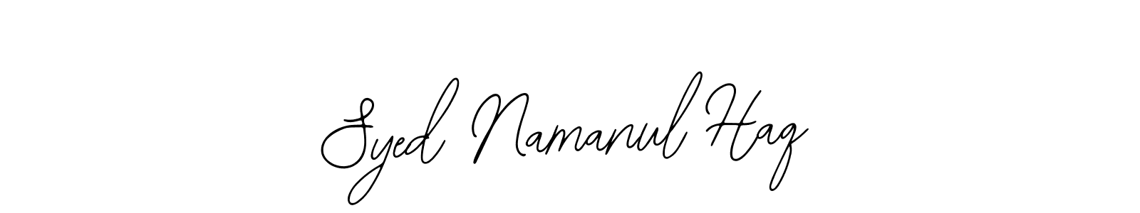 How to make Syed Namanul Haq name signature. Use Bearetta-2O07w style for creating short signs online. This is the latest handwritten sign. Syed Namanul Haq signature style 12 images and pictures png