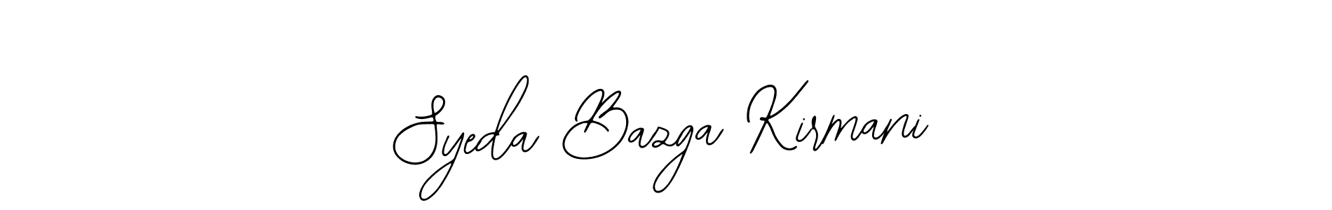Also we have Syeda Bazga Kirmani name is the best signature style. Create professional handwritten signature collection using Bearetta-2O07w autograph style. Syeda Bazga Kirmani signature style 12 images and pictures png