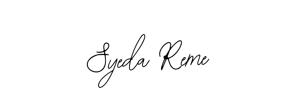 Design your own signature with our free online signature maker. With this signature software, you can create a handwritten (Bearetta-2O07w) signature for name Syeda Reme. Syeda Reme signature style 12 images and pictures png
