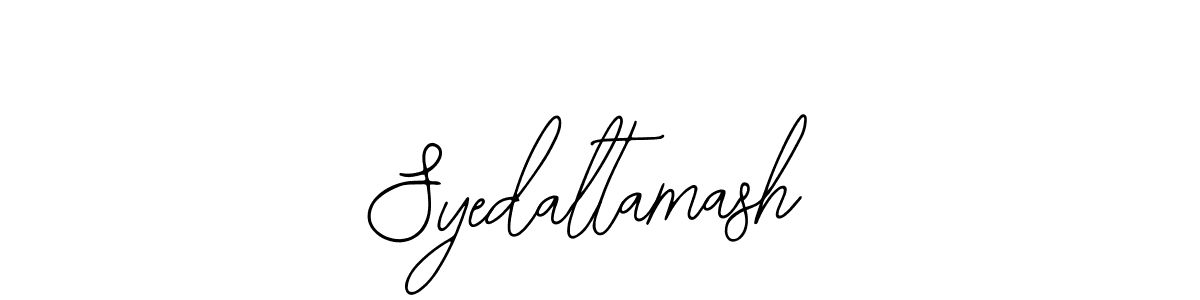 Create a beautiful signature design for name Syedaltamash. With this signature (Bearetta-2O07w) fonts, you can make a handwritten signature for free. Syedaltamash signature style 12 images and pictures png