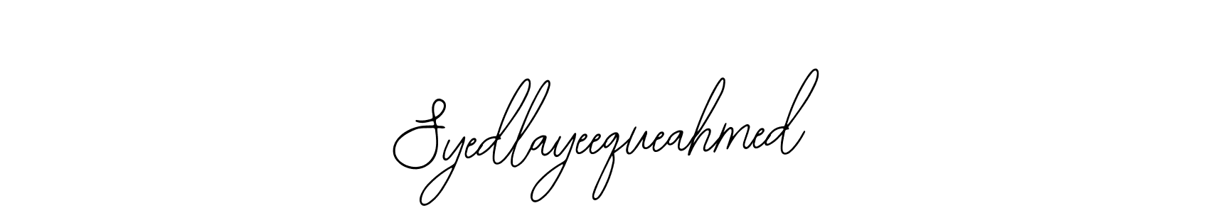 Use a signature maker to create a handwritten signature online. With this signature software, you can design (Bearetta-2O07w) your own signature for name Syedlayeequeahmed. Syedlayeequeahmed signature style 12 images and pictures png