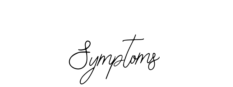 Also we have Symptoms name is the best signature style. Create professional handwritten signature collection using Bearetta-2O07w autograph style. Symptoms signature style 12 images and pictures png