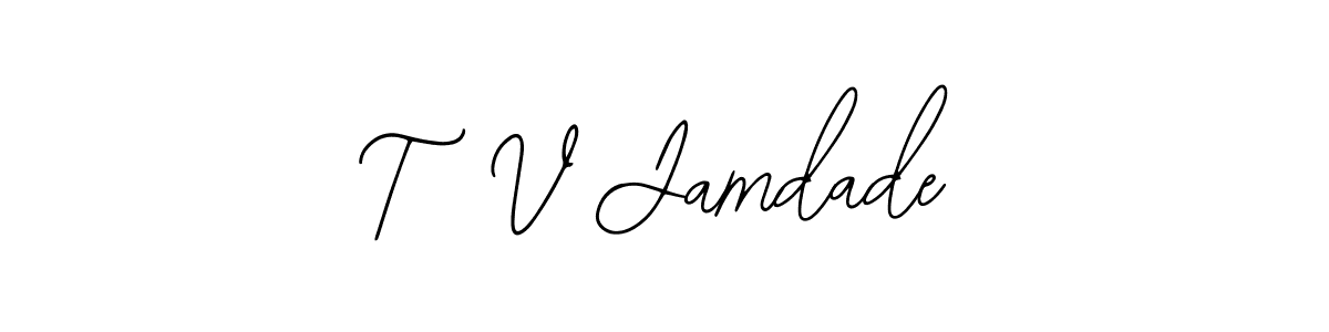 The best way (Bearetta-2O07w) to make a short signature is to pick only two or three words in your name. The name T  V Jamdade include a total of six letters. For converting this name. T  V Jamdade signature style 12 images and pictures png