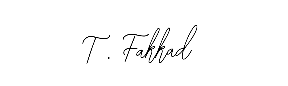 You should practise on your own different ways (Bearetta-2O07w) to write your name (T . Fakkad) in signature. don't let someone else do it for you. T . Fakkad signature style 12 images and pictures png