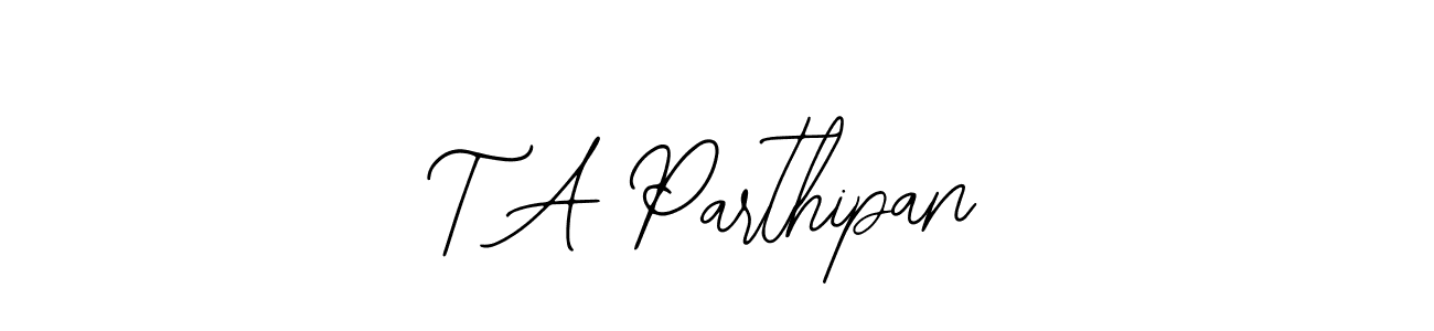 Create a beautiful signature design for name T A Parthipan. With this signature (Bearetta-2O07w) fonts, you can make a handwritten signature for free. T A Parthipan signature style 12 images and pictures png