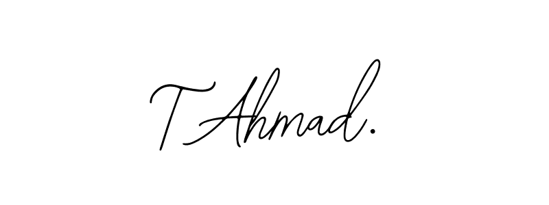 How to Draw T Ahmad. signature style? Bearetta-2O07w is a latest design signature styles for name T Ahmad.. T Ahmad. signature style 12 images and pictures png